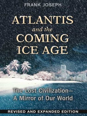 cover image of Atlantis and the Coming Ice Age